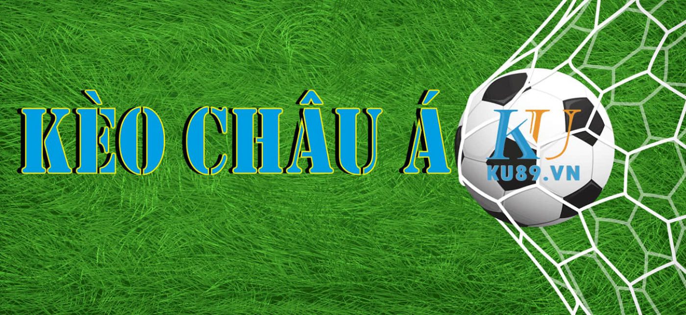 Kèo Châu Á Trong Bóng Đá Là Gì?