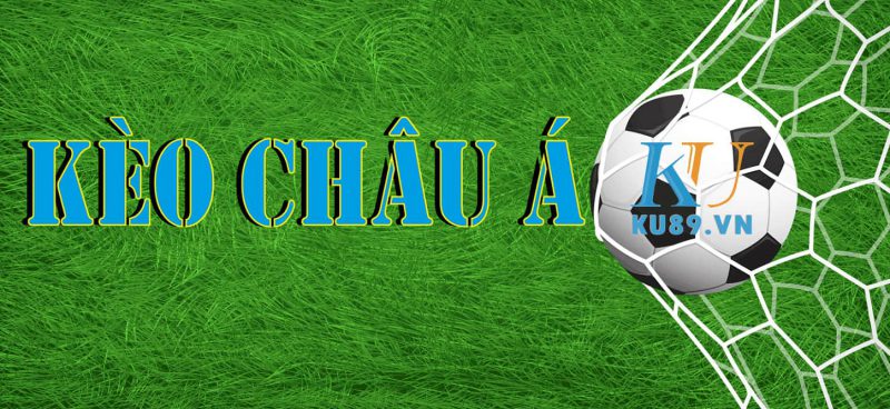 Kèo Châu Á Trong Bóng Đá Là Gì?