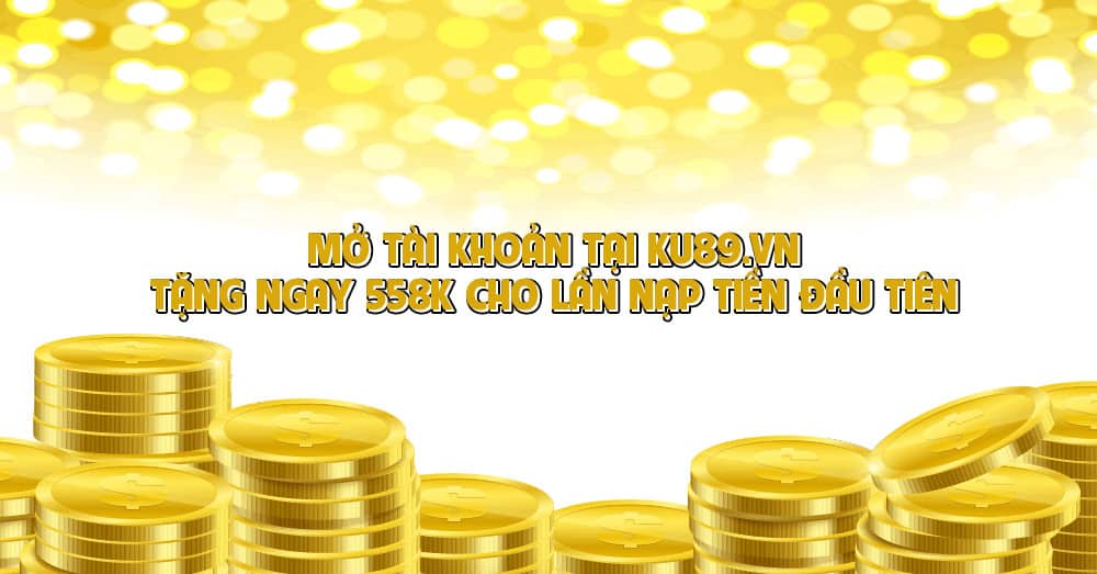 nạp tiền kubet, khuyến mãi nạp tiền kubet, khuyến mãi kubet