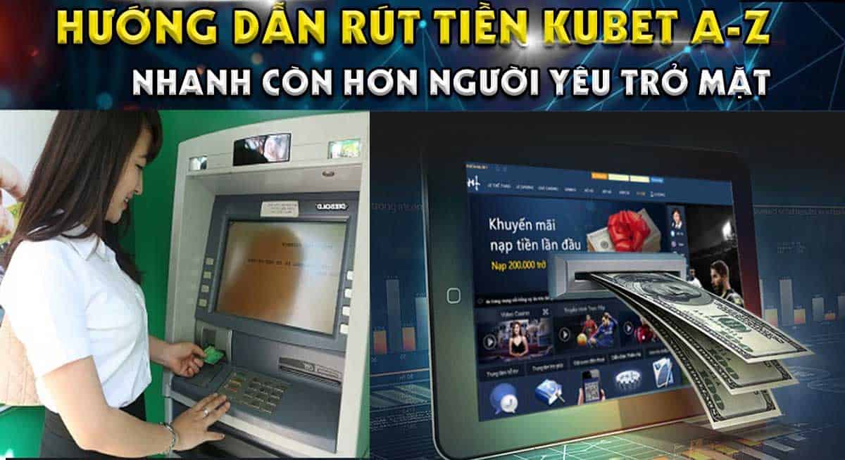 kubet rut tien chi 5 phút, kubet uy tín, nhà cái kubet uy tín, nhà cái ku89, nahf cái uy tín, nạp tiền kubet
