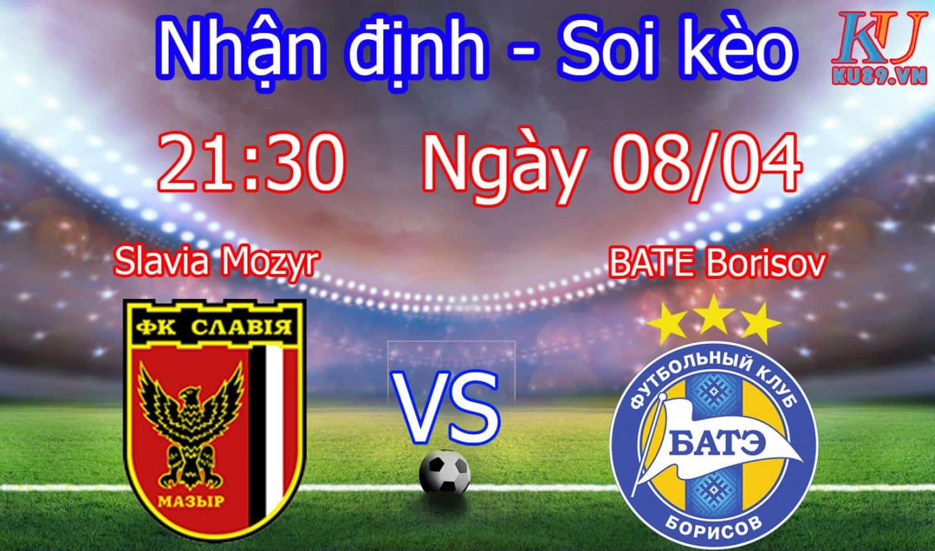 Nhận định soi kèo Slavia Mozyr - BATE Borisov - Giải Belarus CUP