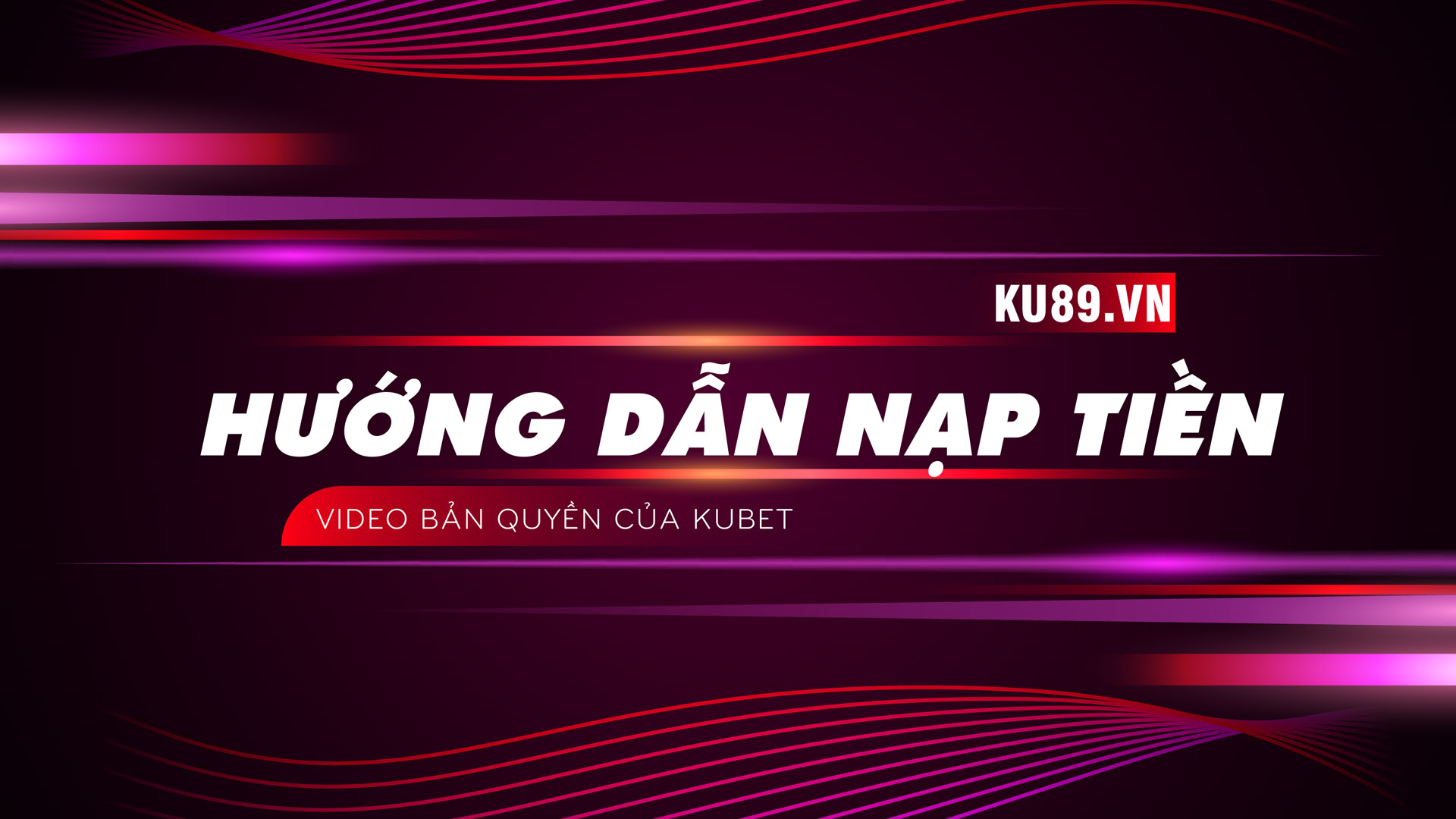 huongdannaptienkubet
