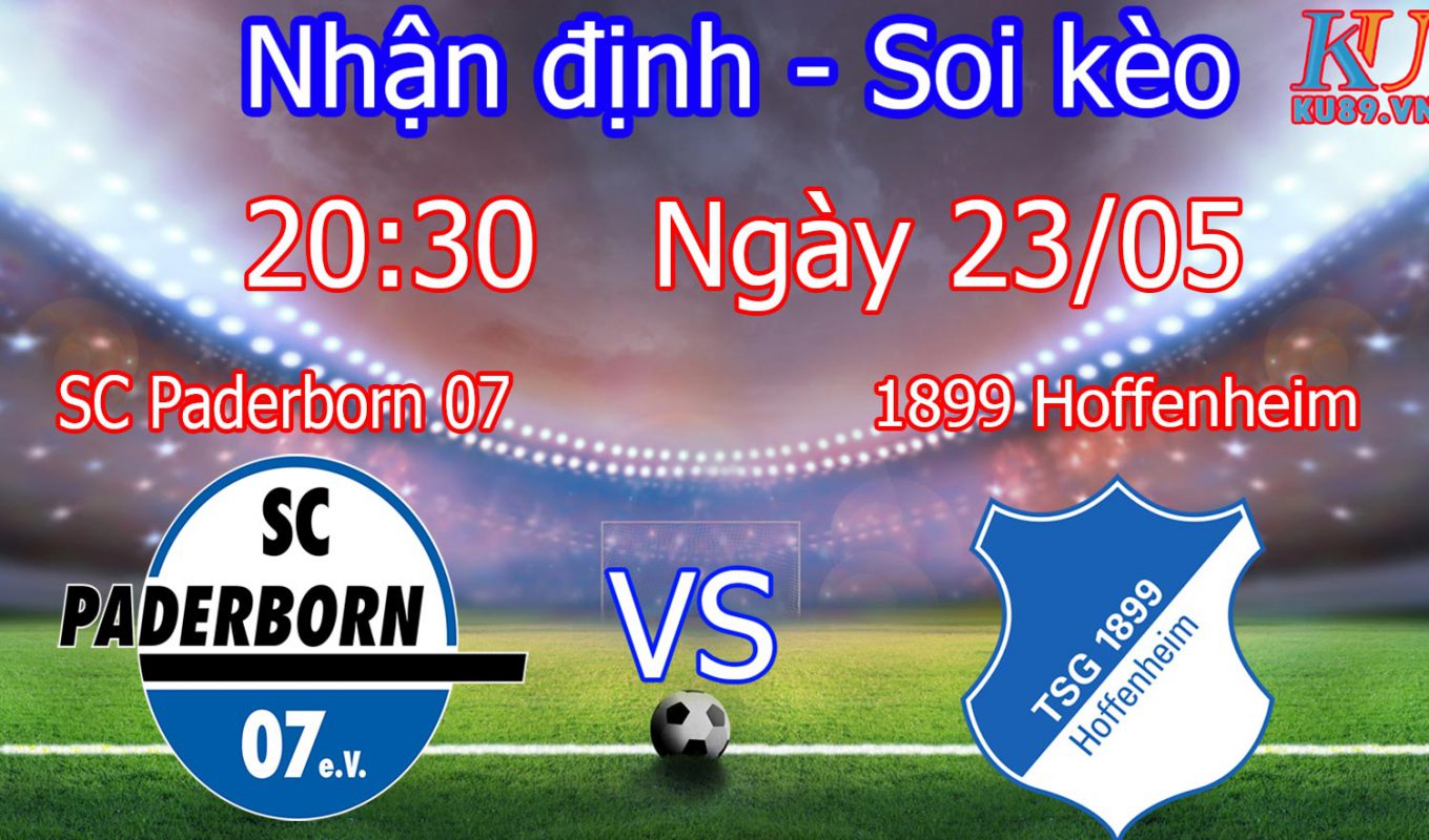 nhận định cá cược soi kèo Paderborn vs Hoffenheim hôm nay ngày 23/5