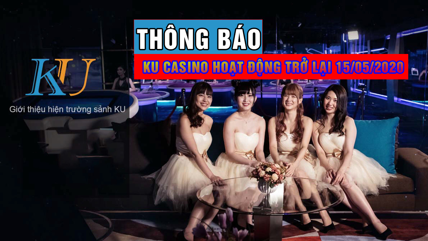 KU Casino Hoạt Động