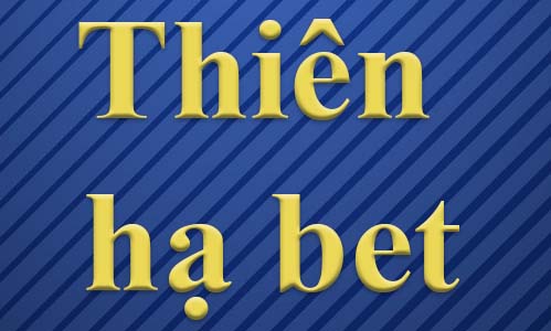thiên hạ bet
