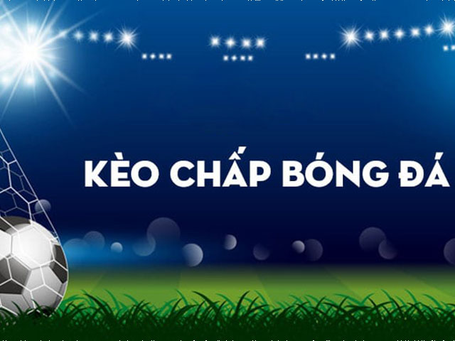 Keo đặc biệt cho bóng đá là gì