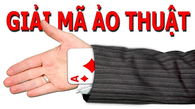 Giải mã ảo thuật bài