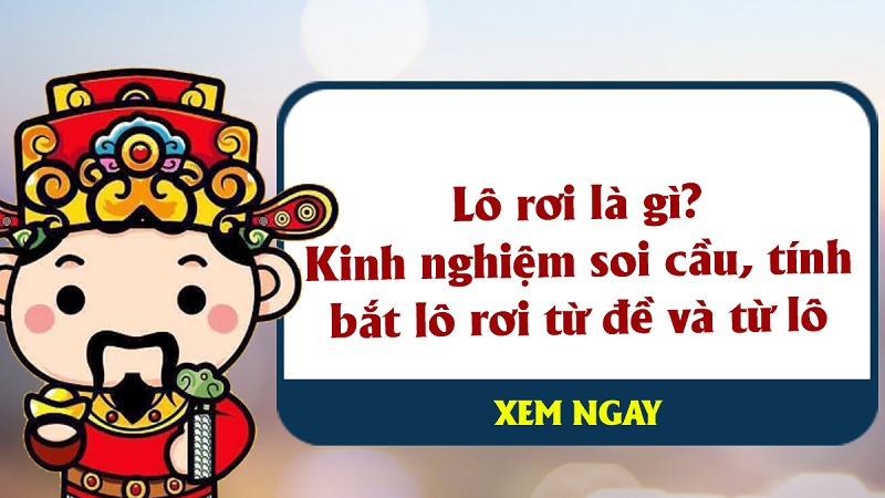 lô rơi là gì và cách tính