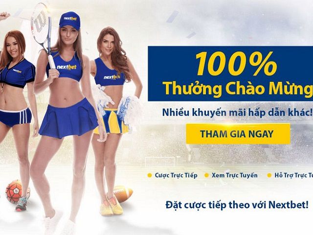 Nhà cái Nextbet liên kết có mô hình khuyến mãi và tiền thưởng hấp dẫn