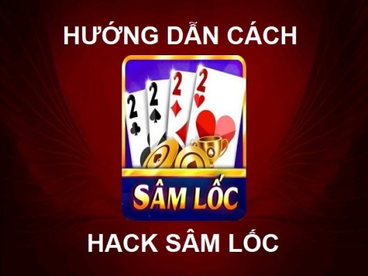 Cách bẻ khóa hack game bài sâm lốc