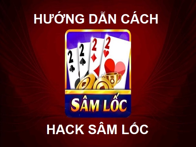 Cách bẻ khóa hack game bài sâm lốc