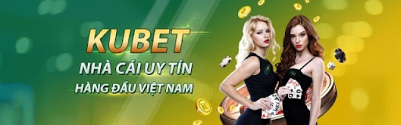Kubet11 - Website tổng chính thức của nhà cái KUBET
