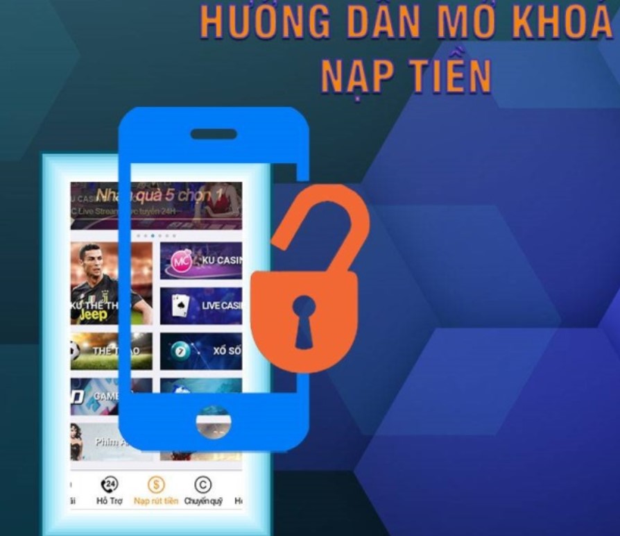 Hướng dẫn Mở khóa nạp tiền KUBET