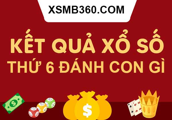 Bạn gọi đến số nào vào thứ sáu? Xổ số thứ sáu là gì?