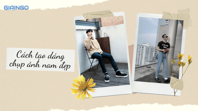Cách tạo dáng chụp ảnh đẹp
