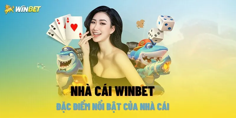 nổi bật lên từ 2023 của nhà cái Winbet